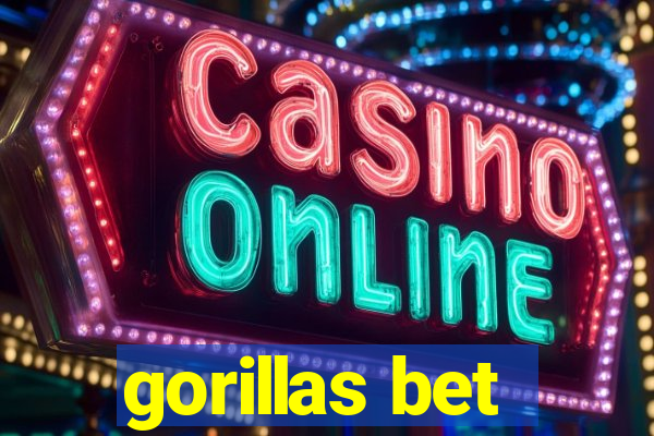 gorillas bet